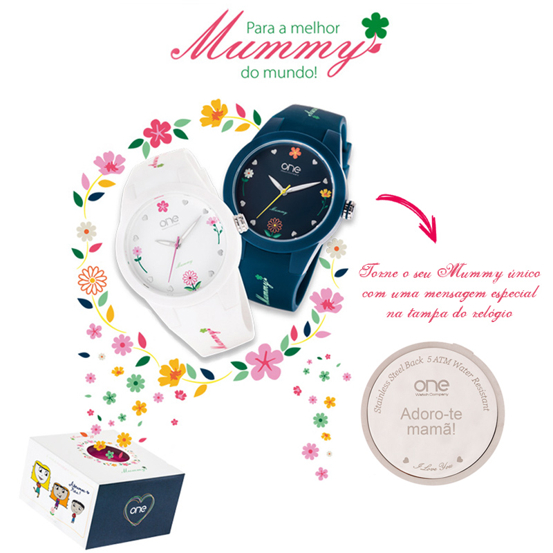 Relgio Dia da Me - ONE Colors Mummy 2017 - Personalize e oferea um presente especial